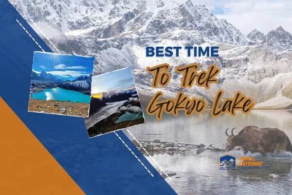 Best Time to Trek Gokyo Lake