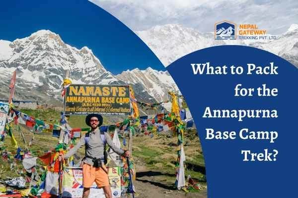What to Pack for the Annapurna Base Camp Trek?