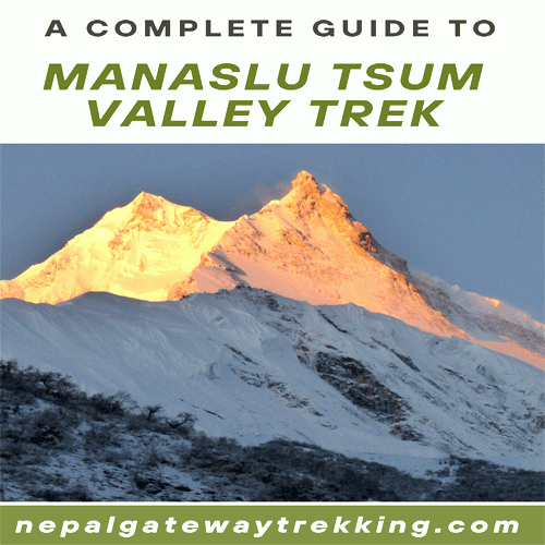 complete guide to manaslu tsum valley trek
